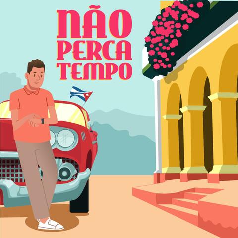 Não Perca Tempo