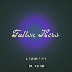 Fallen Hero (DJ Vannini remix extended version)