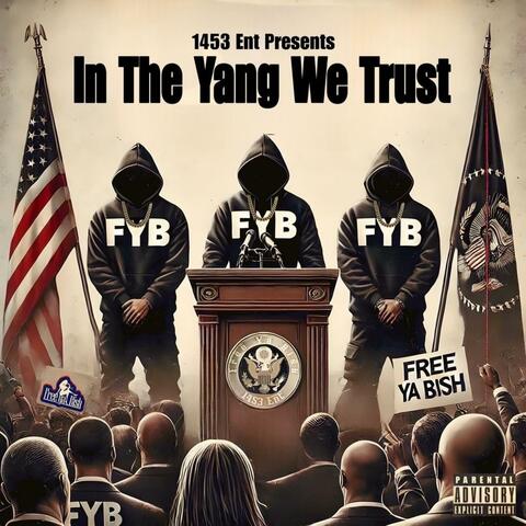 In The Yang We Trust