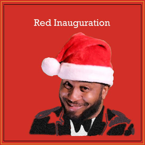 Red Inauguration