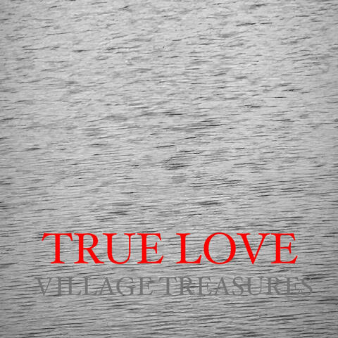 TRUE LOVE