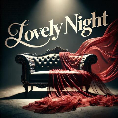Lovely Night
