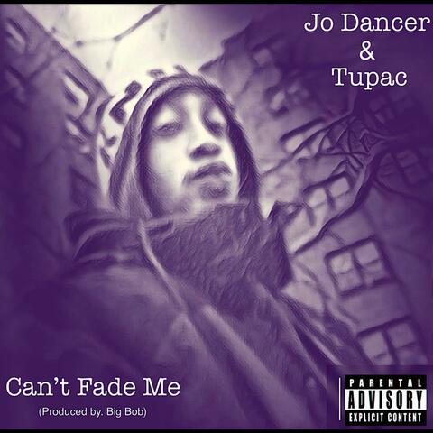 Can't Fade Me (feat. BigBob)