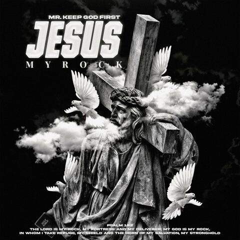Jesus My Rock