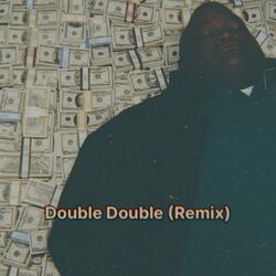 Double Double (feat. Xen Remm) (Remix)