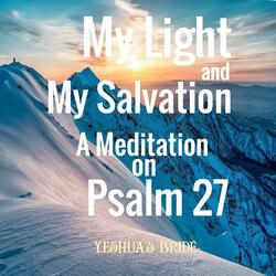 My Light and My Salvation