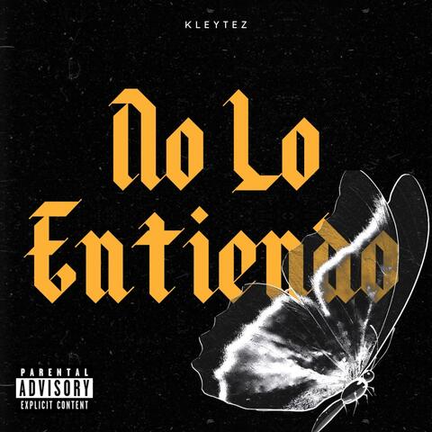 No Lo Entiendo