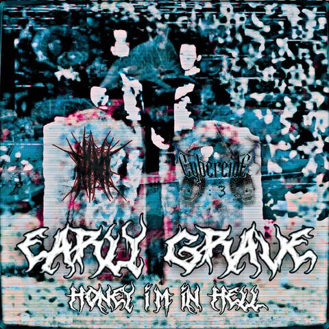 early grave