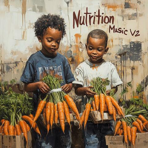 Nutrition Music V2: Orange You Glad to Eat Right?