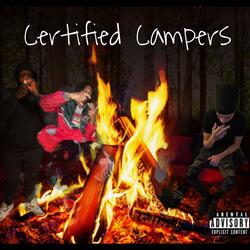 Certified campers (feat. 30Khi & Whackhisassphil)