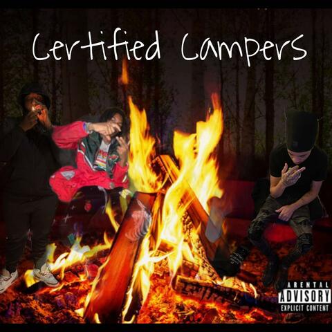 Certified campers (feat. 30Khi & Whackhisassphil)