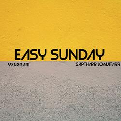 Easy Sunday (feat. saptharr lomjitarr & noel dahsoul19k)
