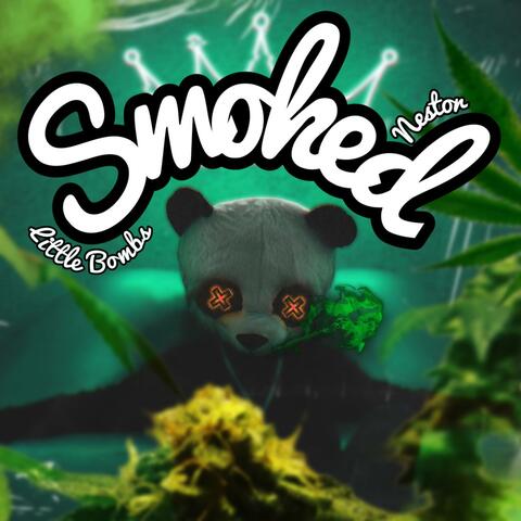 Smoked (feat. Nestor)