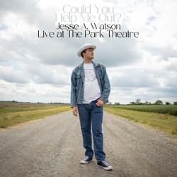 Could You Help Me Out? (Live at The Park Theatre)