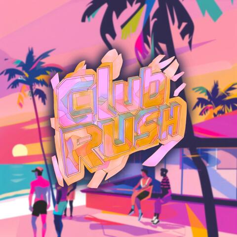 CLUB RUSH