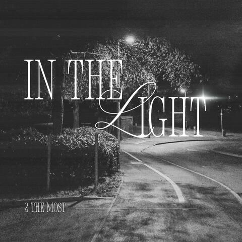 IN THE LIGHT