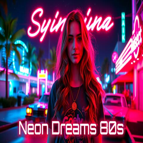 Neon Dreams 80s