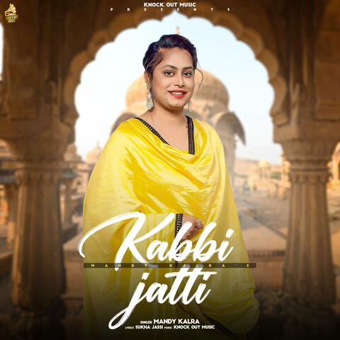 Kabbi Jatti (feat. Mandy Kalra)