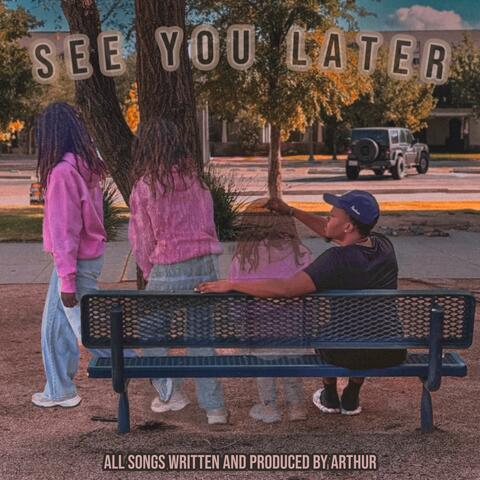 See You Later