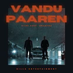 Vandu Paaren (feat. Chanthu)