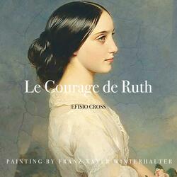 Le Courage de Ruth