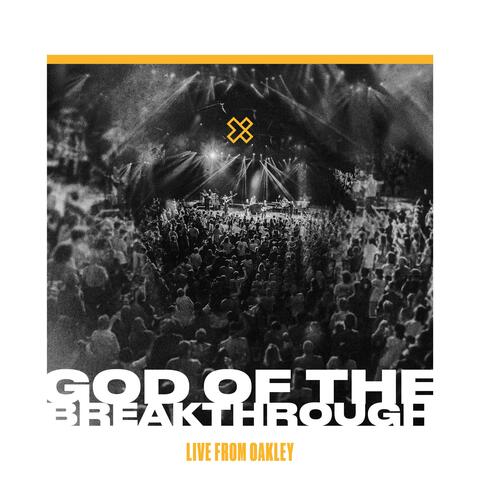God of the Breakthrough (Live)