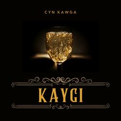 KAYGI (feat. kawga)