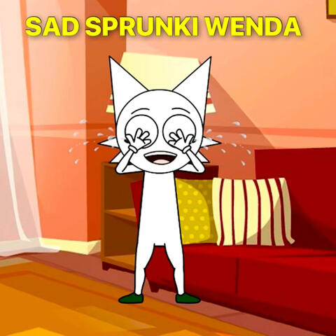 Sad Sprunki Wenda Song