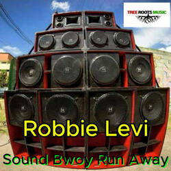 Sound Bwoy Run Away