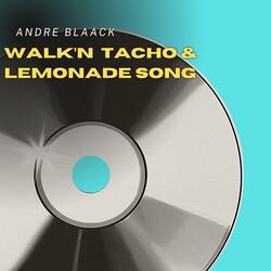 Walkn Tacho and Lemonade