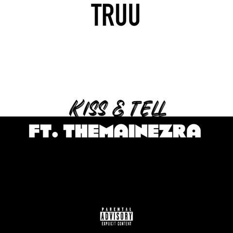 Kiss and Tell