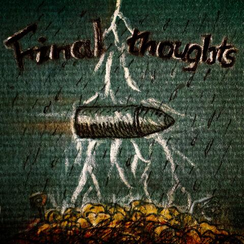 Final Thoughts (feat. Zsolt Grodvalt)