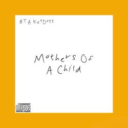 Mothers Of A Child (3AM Thought) EP Cut
