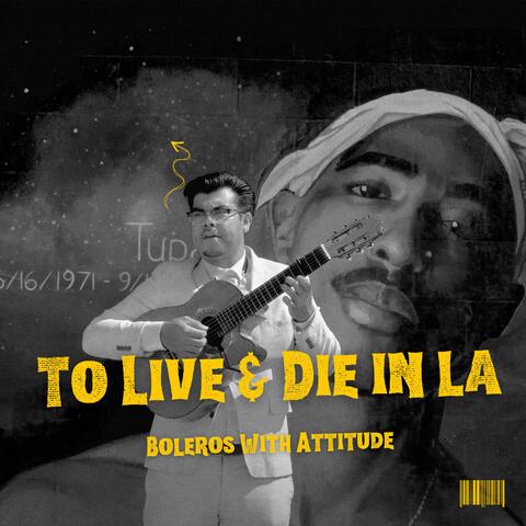 To Live & Die in L.A. (Live)