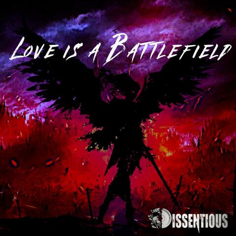 Love Is a Battlefield