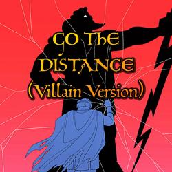 Go The Distance (feat. Tony Halliwell) (Villain Version)