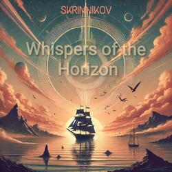 Whispers of the Horizon