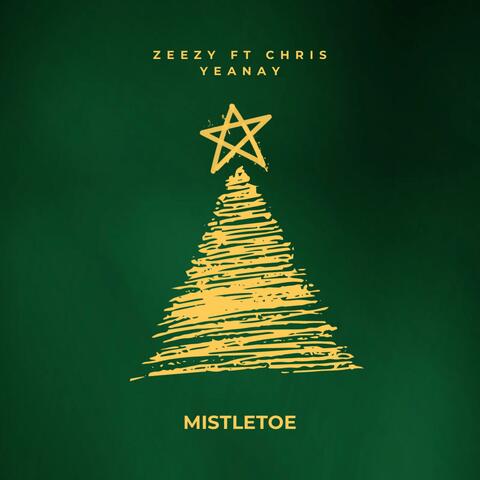 Mistletoe (feat. Chris Yeanay)
