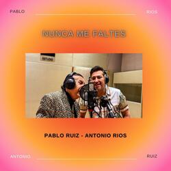 Nunca me faltes (feat. Antonio Rios)