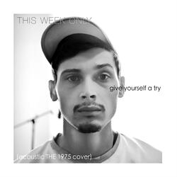 give yourself a try (Acoustic Cover)