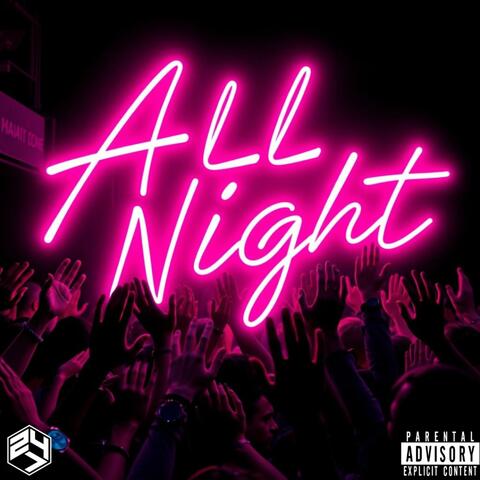All Night (feat. SIRA)