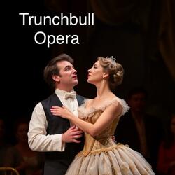 Trunchbull Opera