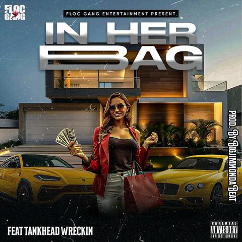 In Her Bagg (feat. Tankhead wreakin)