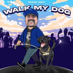 Walk My Dog