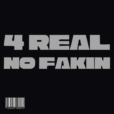 4Real No Fakin