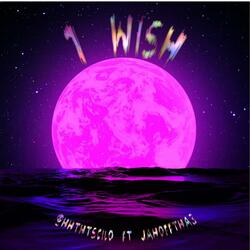 1 wish (feat. Jahofftha3)