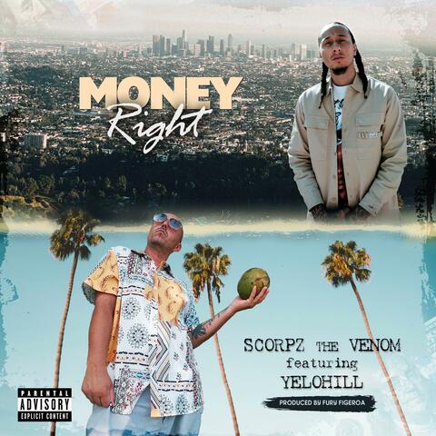 Money Right (feat. YeloHill & Fury Figeroa)
