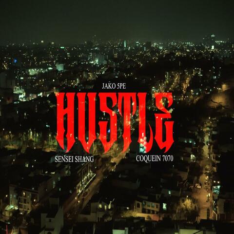 HUSTLE (G SIDE) (Sensei Shang, Coquein Toto & Shelo Pimp Remix)