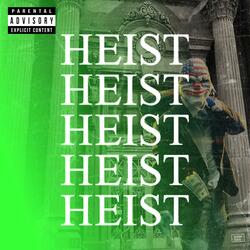 Heist
