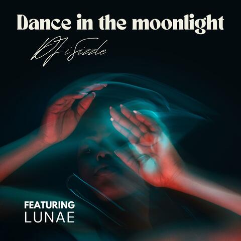 Dance In The Moonlight (feat. Lunae)